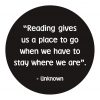 Unknown "Reading gives us"